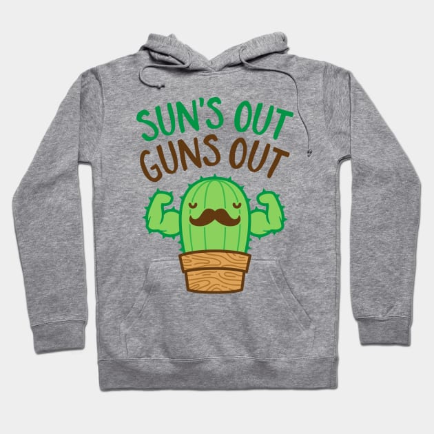 Sun's Out Guns Out Macho Cactus Hoodie by brogressproject